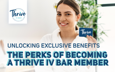 Unlocking Exclusive Benefits: The Perks of Becoming a Thrive IV Bar Member