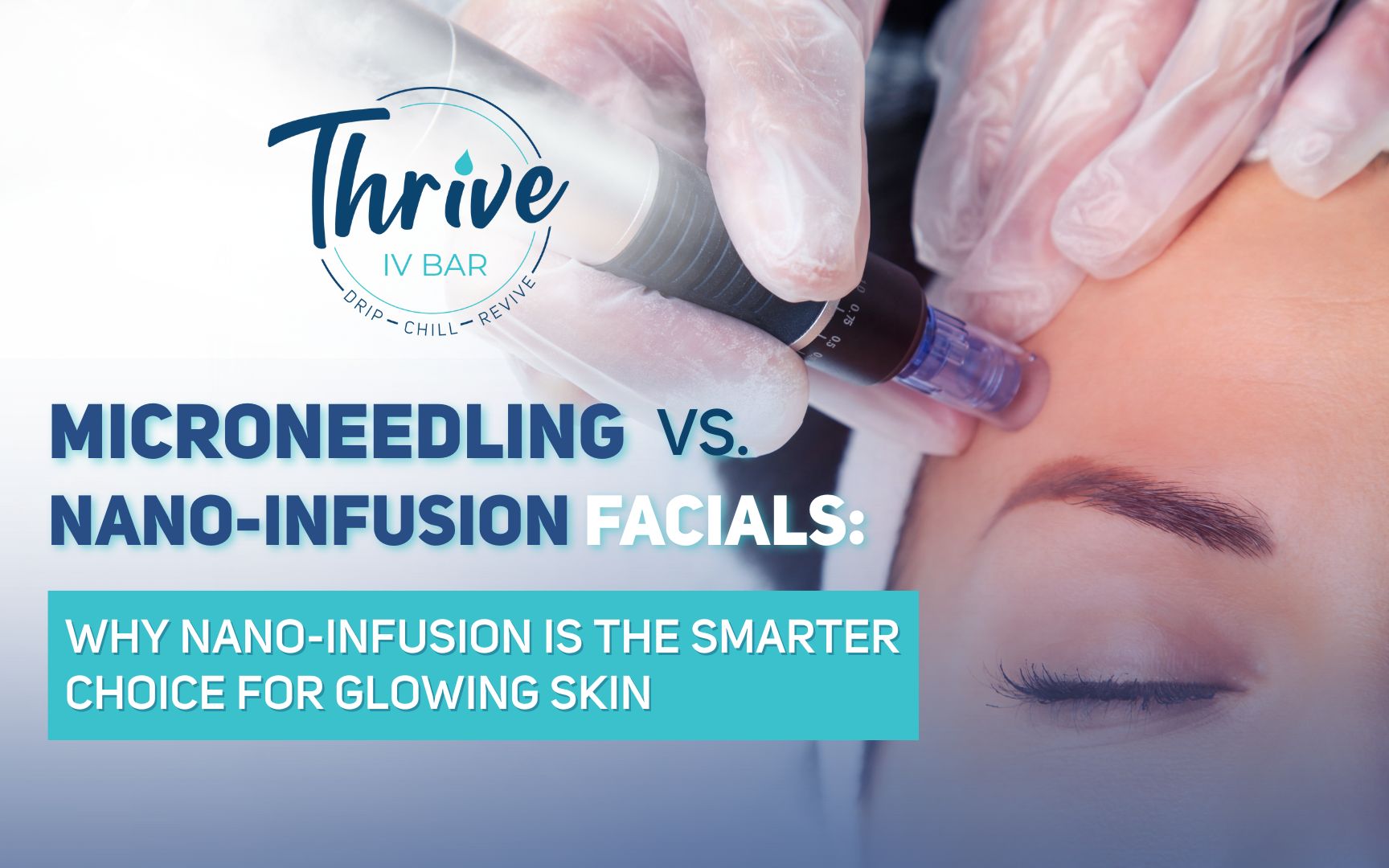 bf-blog-facials Microneedling vs. Nano-Infusion Facials: Why Nano-Infusion Is the Smarter Choice for Glowing Skin