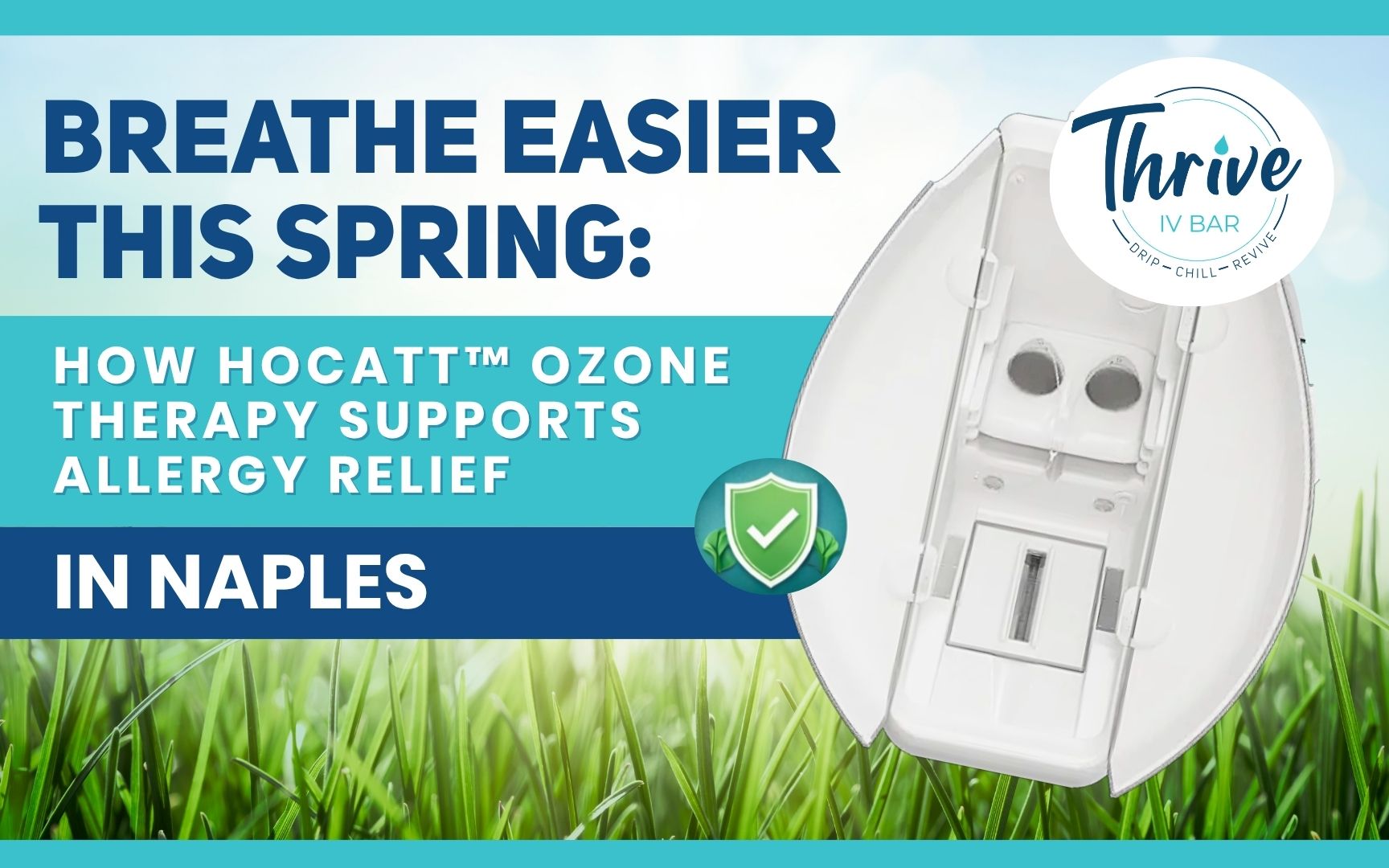 HOCATT™ ozone therapy chamber pod at Thrive IV Bar in Naples, FL, shown open against a grass background