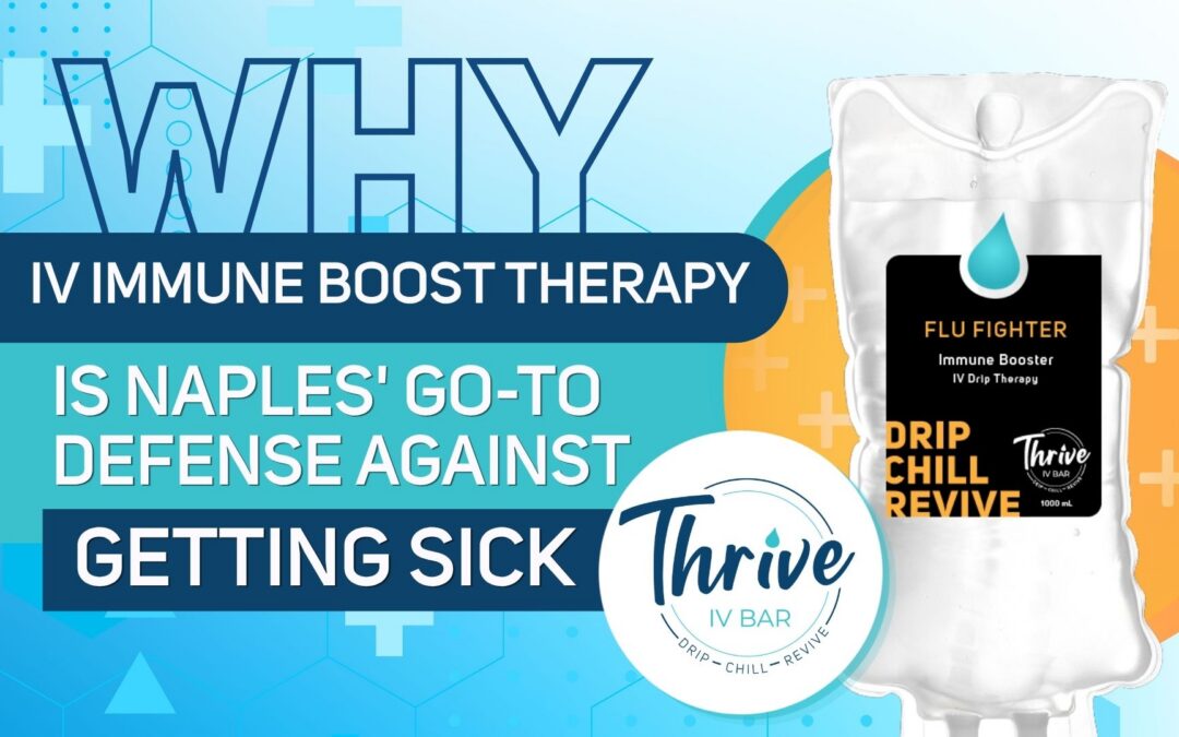 Why IV Immune Boost Therapy Is Naples’ Go-To Defense Against Getting Sick